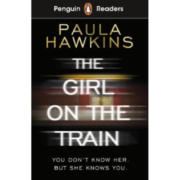 Penguin Readers Level 6: The Girl On The Train (elt Graded Reader) - Paula Hawkins