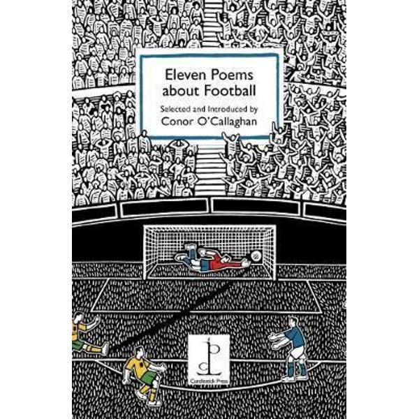 50 Ways To Score A Goal And Other Football Poems - A.J. Sefton