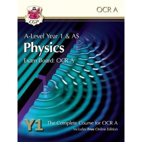 A-Level Physics For OCR A: Year 1 & AS Student Book With Onl - - EMAG.ro