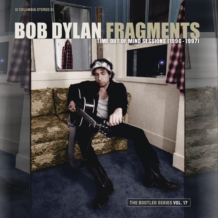 Bob Dylan - Fragments - Time Out Of Mind Sessions (1996-1997)