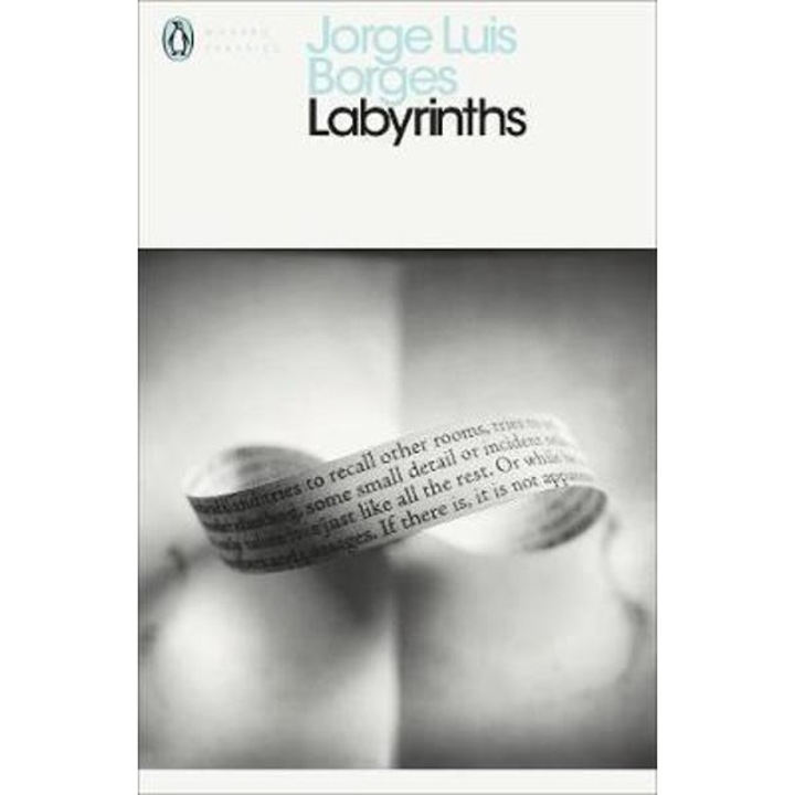 Labyrinths - Jorge Luis Borges