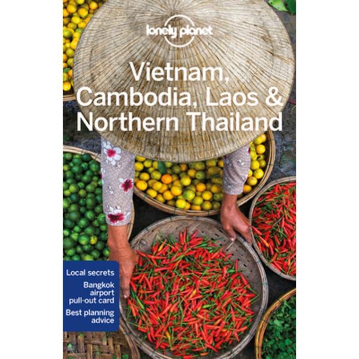 Lonely Planet Vietnam, Cambodia, Laos & Northern Thailand 6 - Greg Bloom
