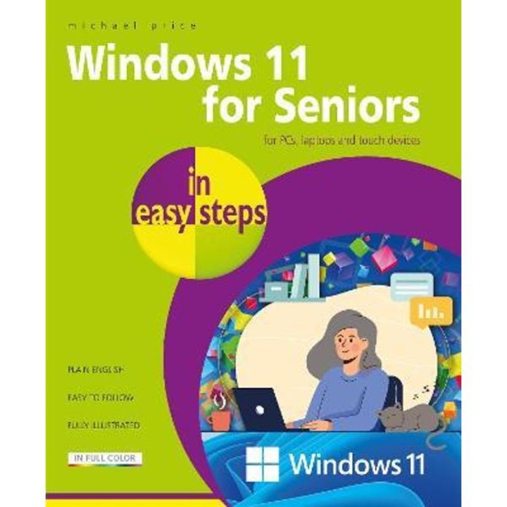 Windows 11 For Seniors In Easy Steps - Michael Price