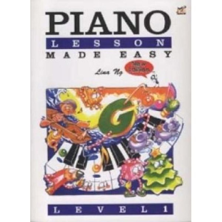 Piano Lessons Made Easy Level 1 - Lina Ng