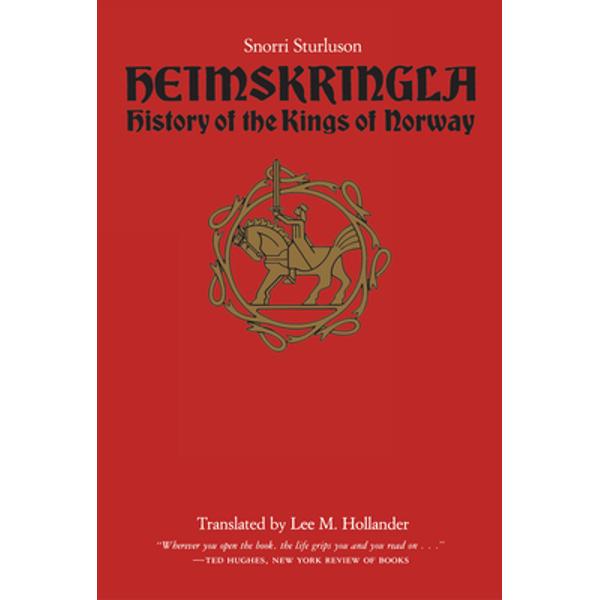 Heimskringla: History of the Kings of Norway - Snorri Sturluson - eMAG.ro