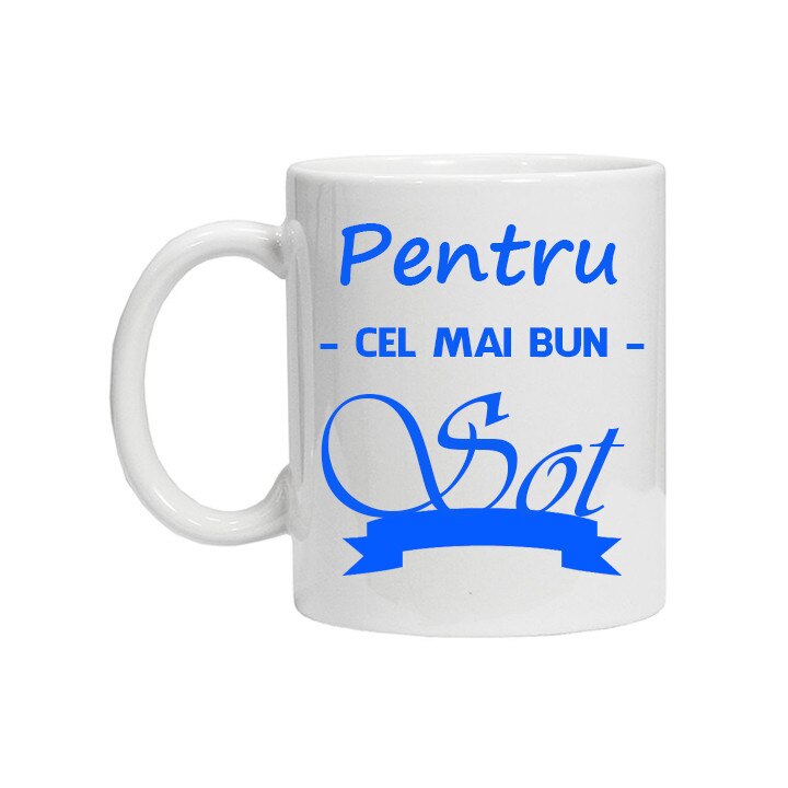 Cana personalizata cu mesaj pentru cel mai bun sot