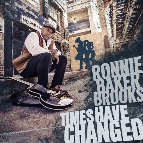 RONNIE BAKER BROOKS - Times Have Changed [LP] (vinyl)