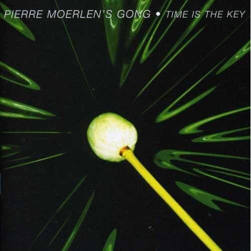Pierre Moerlen's Gong - Time Is The Key [remastered] (cd)