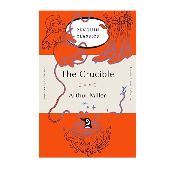 The Crucible - Arthur Miller