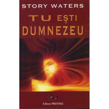 TU esti Dumnezeu - Story Waters TU esti Dumnezeu - Story Waters