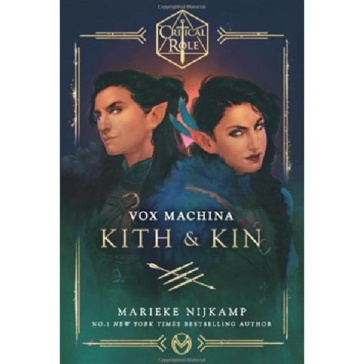 Critical Role: Vox Machina - Kith & Kin - Marieke Nijkamp