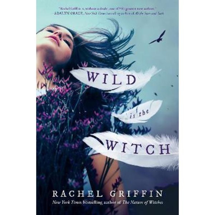 Wild Is the Witch - Rachel Griffin