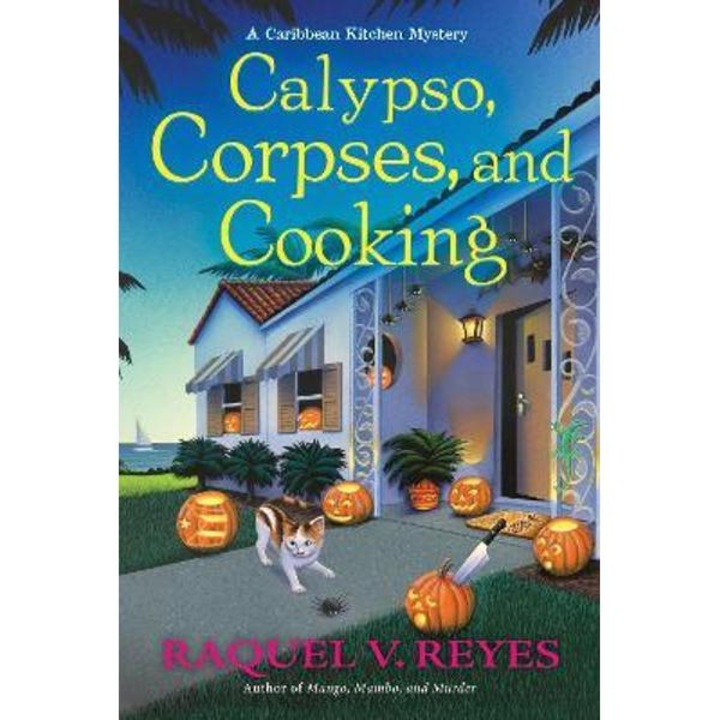 Calypso, Corpses, and Cooking - Raquel V. Reyes
