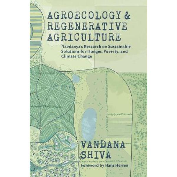 Agroecology And Regenerative Agriculture: Sustainable Solutions For ...