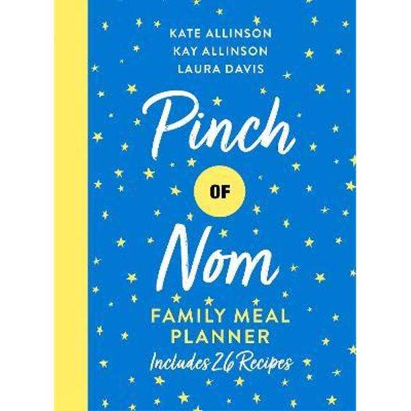 Pinch of Nom Family Meal Planner Includes 26 Recipes Kay Allinson