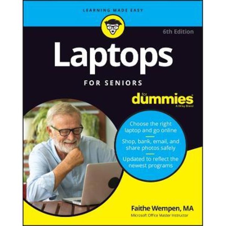 Laptops For Seniors For Dummies - Faithe Wempen