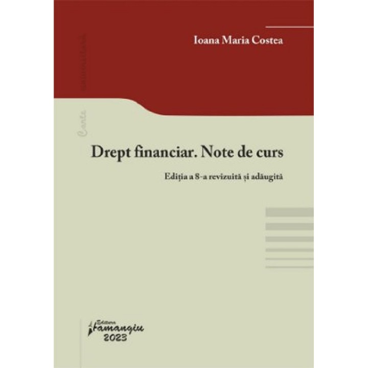 Drept Financiar. Note De Curs Ed.8 - Ioana Maria Costea