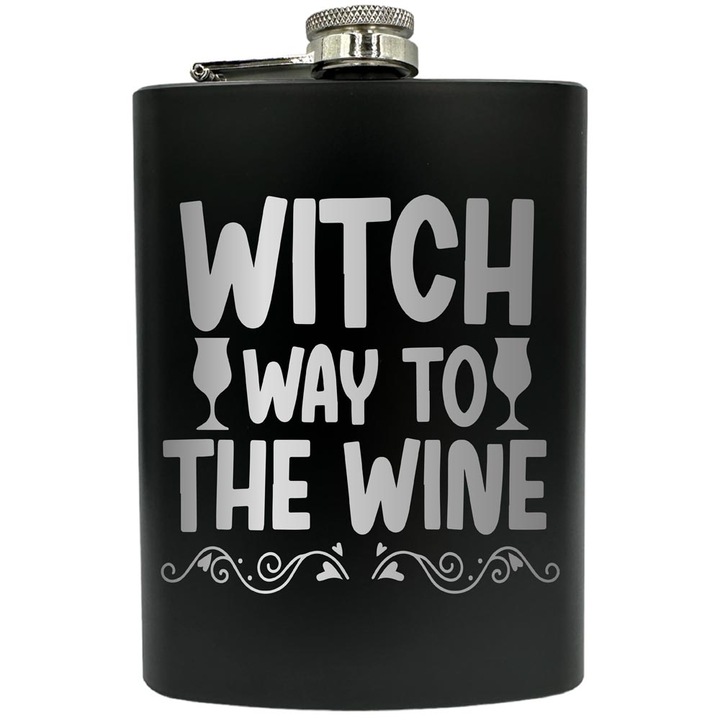 Plosca gravata din otel inoxidabil, de 8oz 240 ml pentru bauturi fine, Witch Way To The Wine, Negru, FNF 231