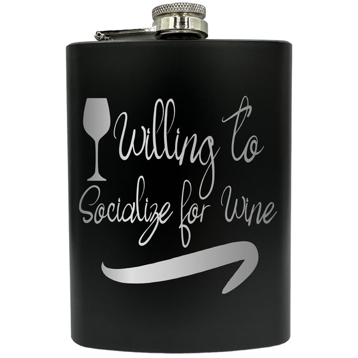 Plosca gravata din otel inoxidabil, de 8oz 240 ml pentru bauturi fine, Willing To Socialize For Wine, Negru, FNF 219
