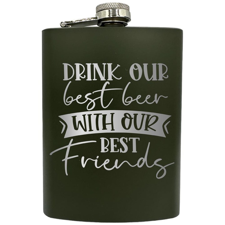 Plosca gravata din otel inoxidabil, de 8oz 240 ml pentru bauturi fine, Best Beer And Best Friends, Verde, ZNF 71