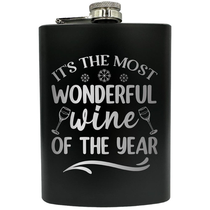 Plosca gravata din otel inoxidabil, de 8oz 240 ml pentru bauturi fine, It's The Most Wonderful Wine, Negru, FNF 123
