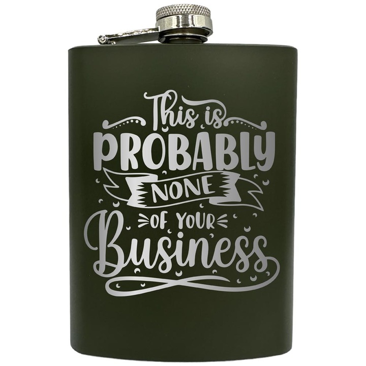 Plosca gravata din otel inoxidabil, de 8oz 240 ml pentru bauturi fine, None Of Your Business, Verde, ZNF 80