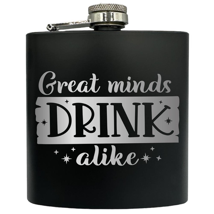 Plosca gravata din otel inoxidabil, de 6oz 180 ml pentru bauturi fine, Great Minds Drink Alike, Negru, FKF 100