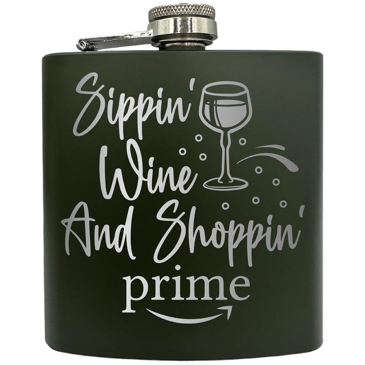 Gravírozott flaska, rozsdamentes acél, 8oz (240ml), Sippin` Wine And Shoppin` Prime, Zöld, ZKF 169