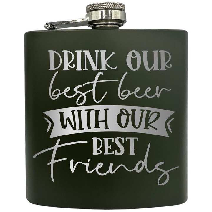 Plosca gravata din otel inoxidabil, de 6oz 180 ml pentru bauturi fine, Best Beer And Best Friends, Verde, ZKF 71