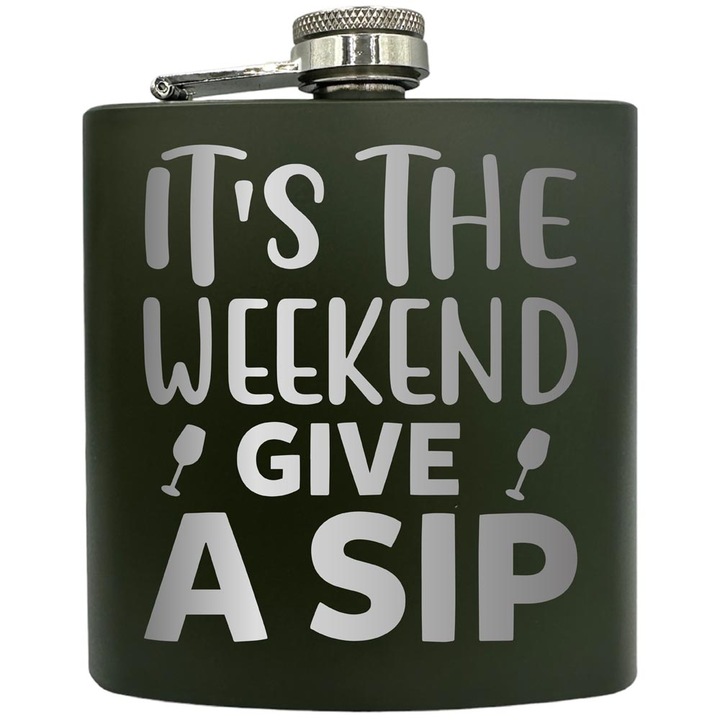 Plosca gravata din otel inoxidabil, de 6oz 180 ml pentru bauturi fine, It's The Weekend, Verde, ZKF 121