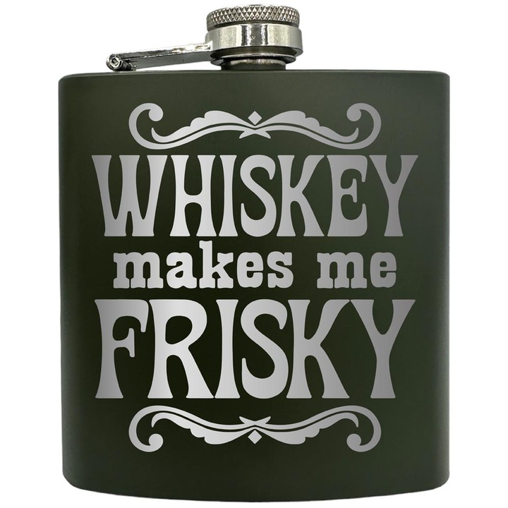 Plosca gravata din otel inoxidabil, de 6oz 180 ml pentru bauturi fine, Whiskey Makes Me Frisky, Verde, ZKF 214