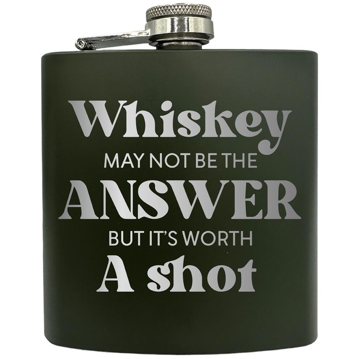 Plosca gravata din otel inoxidabil, de 6oz 180 ml pentru bauturi fine, Whiskey May Not Be The Answer, Verde, ZKF 196