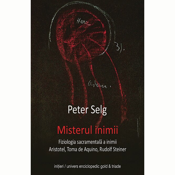 Misterul Inimii - Peter Selg