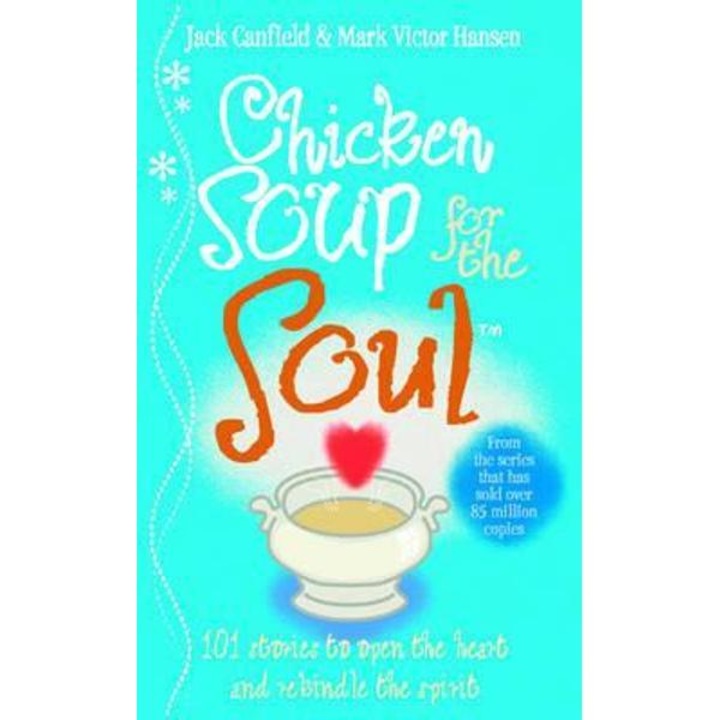 Chicken Soup For The Soul - Jack Canfield