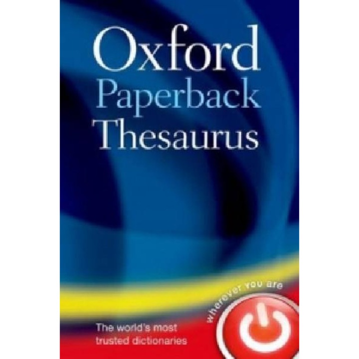 Oxford Paperback Thesaurus - Oxford Dictionaries
