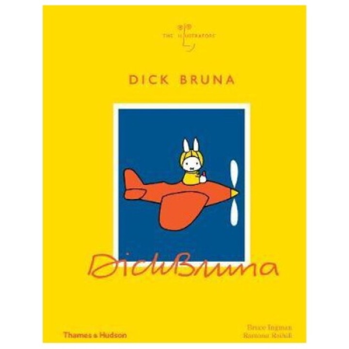 Dick Bruna: The Illustrators - Bruce Ingman