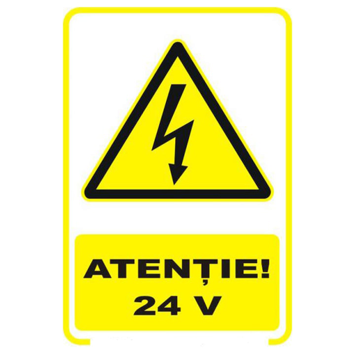 Sticker decorativ, Indicator avertizare - Atentie 24 V, 29.7x42 cm A3