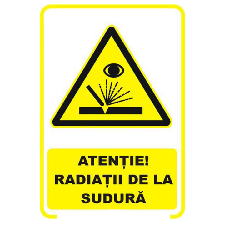 Sticker decorativ, Indicator avertizare - Atentie radiatii de la sudura, 21x29.7 cm A4
