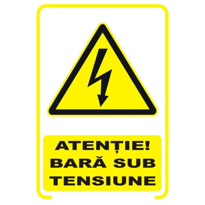 Sticker decorativ, Indicator avertizare - Atentie bara sub tensiune, 14.8x21 cm A5