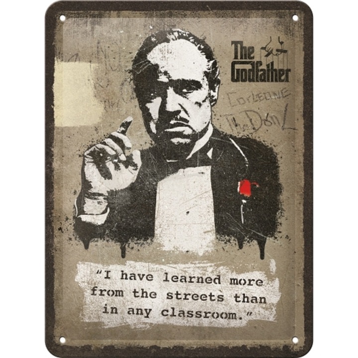 Placa decor metalica 15x20 The Godfather Learn from the streets