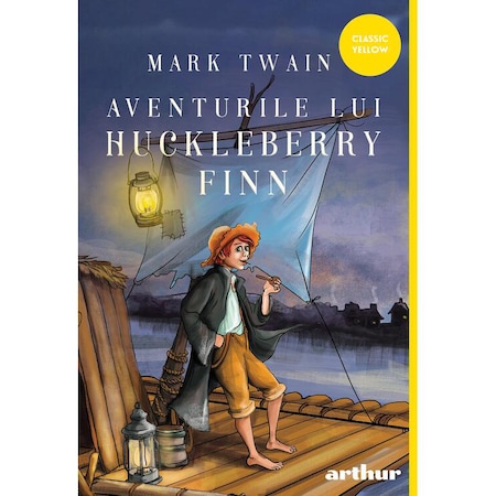 Aventurile lui Huckleberry Finn, Mark Twain