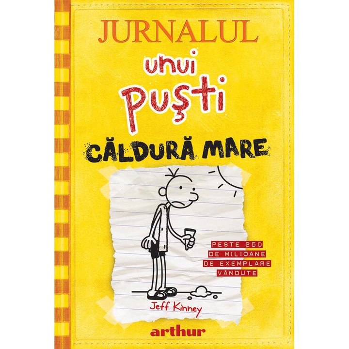 Jurnalul unui pusti 4. Caldura mare, Jeff Kinney