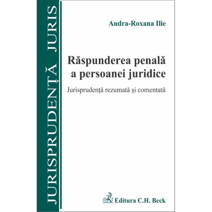 Raspunderea penala a persoanei juridice - Andra-Roxana Ilie