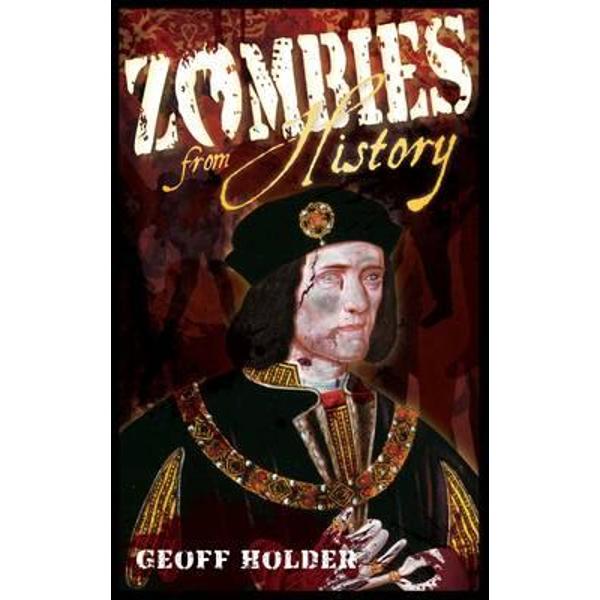 Zombies from History