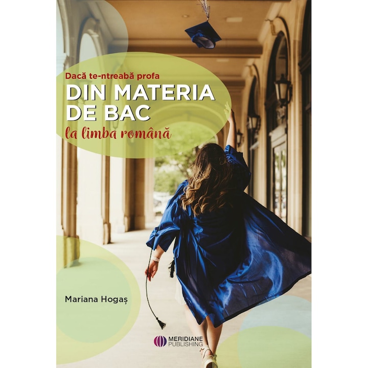Daca te-ntreaba profa din materia de BAC la limba romana - Mariana Hogas