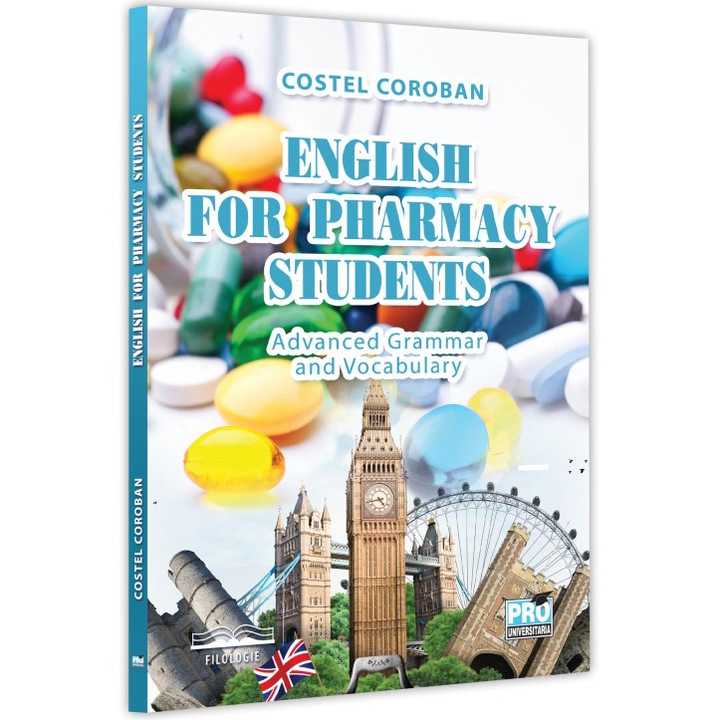 English for pharmacy students. Advanced grammar and vocabulary, Costel Coroban