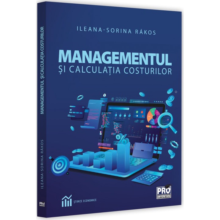 Managementul si calculatia costurilor, Ileana-Sorina Rakos