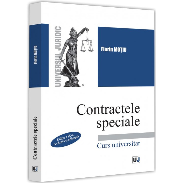 Contractele speciale. Editia a IX-a, revazuta si adaugita, Florin Motiu