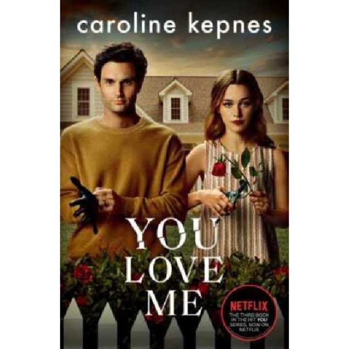 You Love Me - Caroline Kepnes