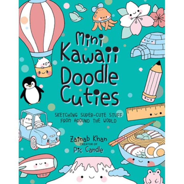 Mini Kawaii Doodle Cuties: Sketching Super-cute Stuff From Around The World - Pic Candle